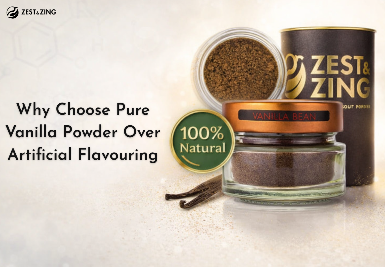 Why Choose Pure Vanilla Powder Over Artificial Flavouring